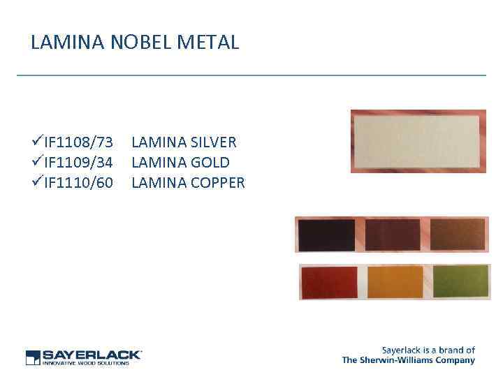 LAMINA NOBEL METAL üIF 1108/73 üIF 1109/34 üIF 1110/60 LAMINA SILVER LAMINA GOLD LAMINA