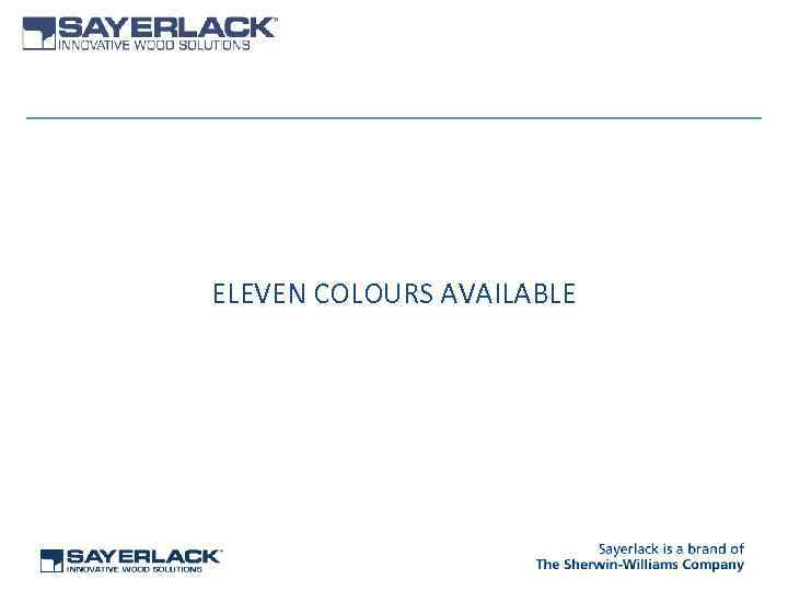 ELEVEN COLOURS AVAILABLE 