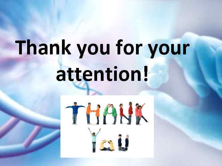 Thank you for your attention! 