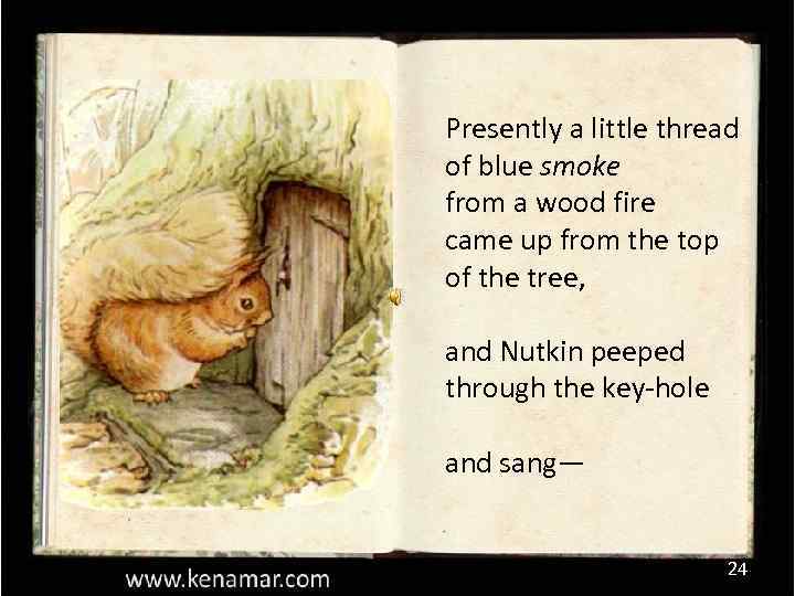 Presently a little thread of blue smoke from a wood fire came up from