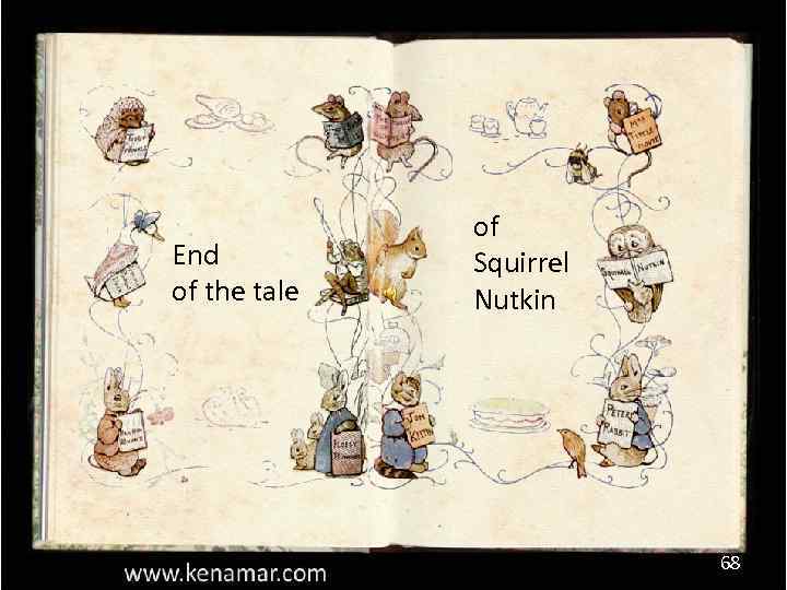 End of the tale of Squirrel Nutkin 68 
