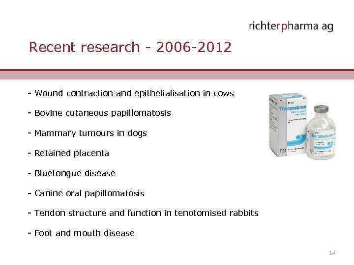 Recent research - 2006 -2012 - Wound contraction and epithelialisation in cows - Bovine