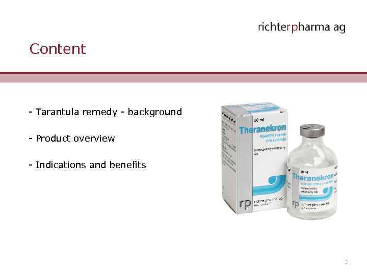 Content - Tarantula remedy - background - Product overview - Indications and benefits 2