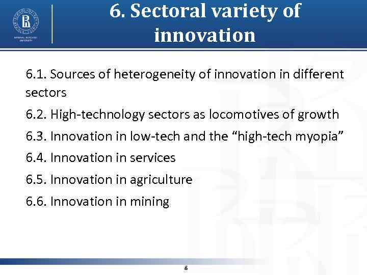 6. Sectoral variety of innovation 6. 1. Sources of heterogeneity of innovation in different