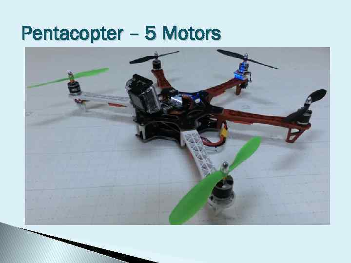 Pentacopter – 5 Motors 