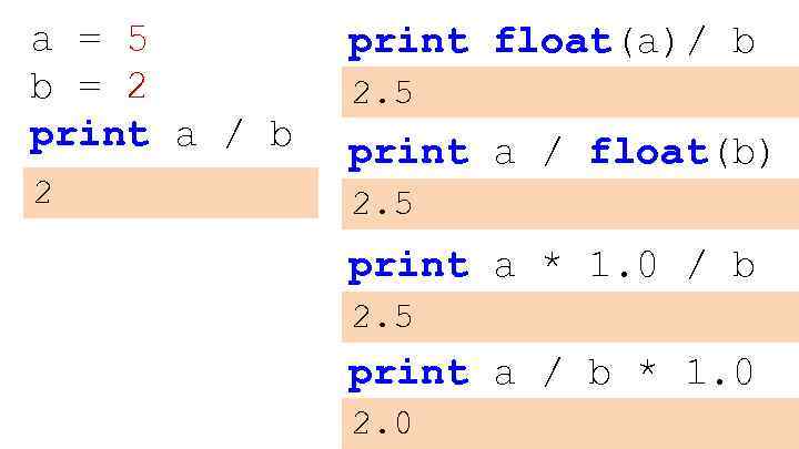 Print a b. Print Float. Print(a+b) числовой. B5.