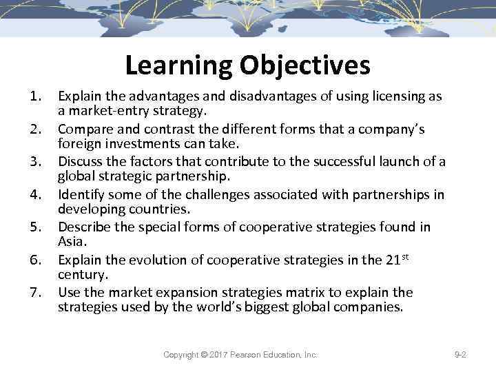 Learning Objectives 1. 2. 3. 4. 5. 6. 7. Explain the advantages and disadvantages