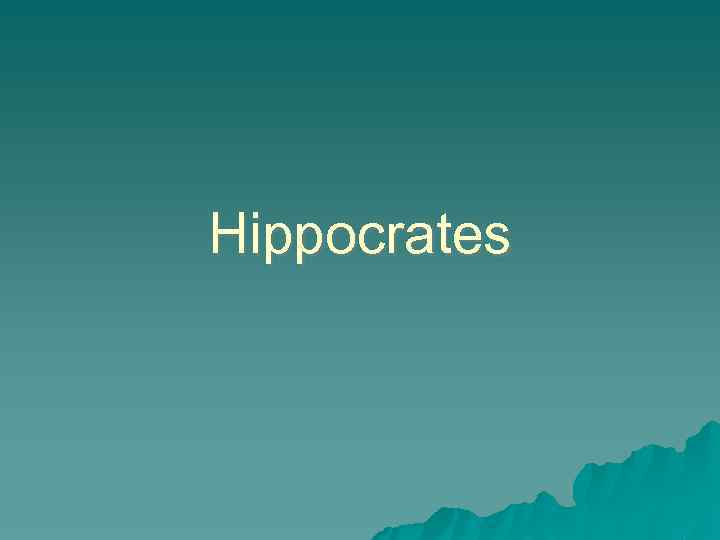 Hippocrates 