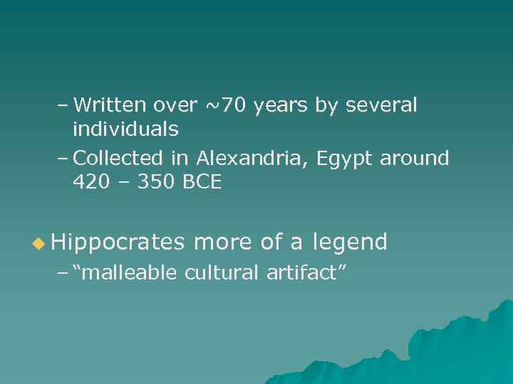 – Written over ~70 years by several individuals – Collected in Alexandria, Egypt around