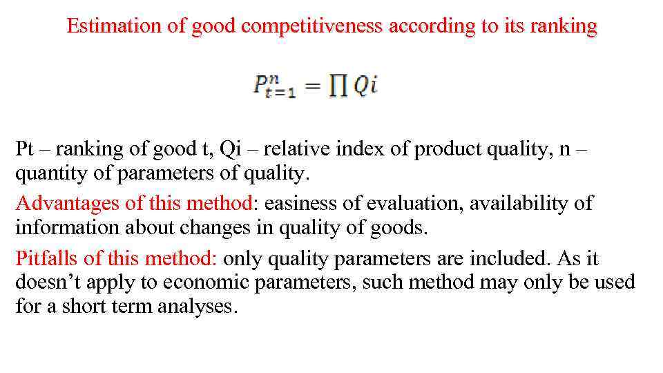 Estimation of good competitiveness according to its ranking Pt – ranking of good t,