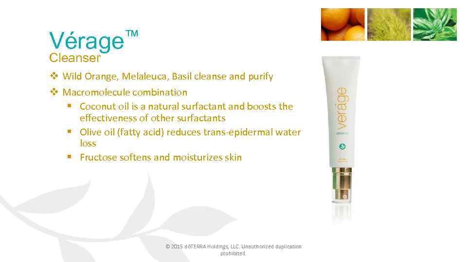 Vérage™ Cleanser v Wild Orange, Melaleuca, Basil cleanse and purify v Macromolecule combination §