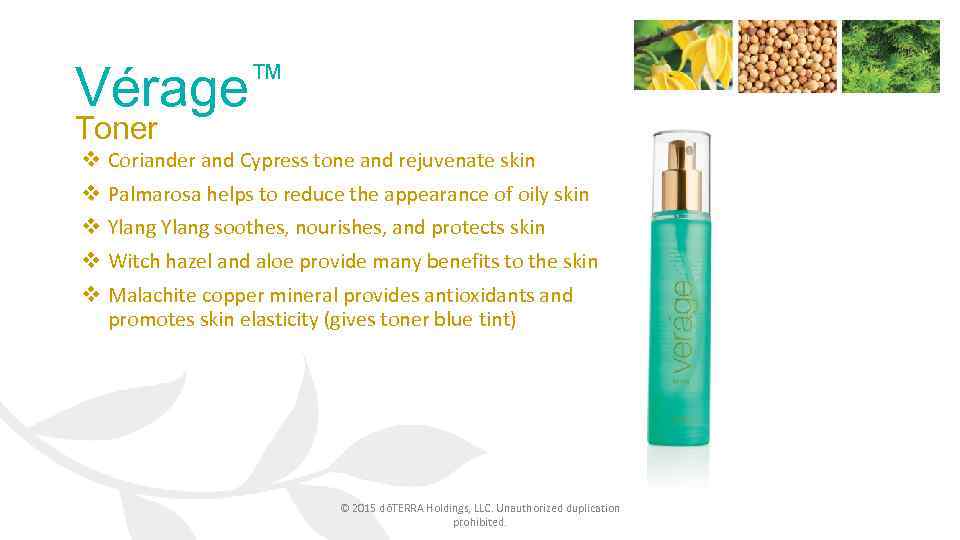 ™ Vérage Toner v Coriander and Cypress tone and rejuvenate skin v Palmarosa helps