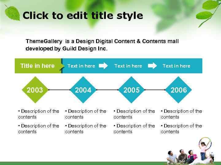 Click to edit title style Theme. Gallery is a Design Digital Content & Contents