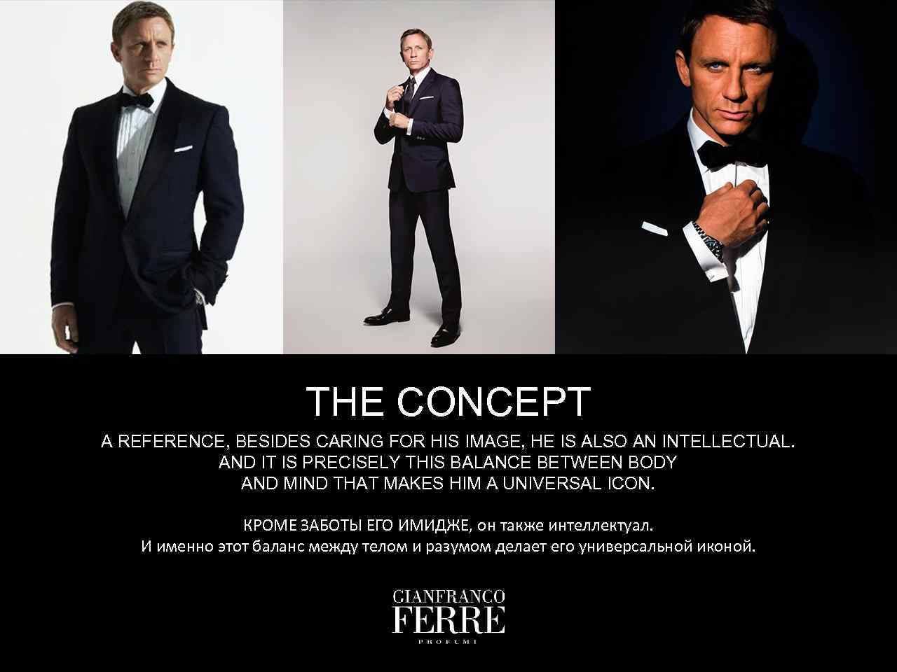 THE CONCEPT A REFERENCE, BESIDES CARING FOR HIS IMAGE, HE IS ALSO AN INTELLECTUAL.