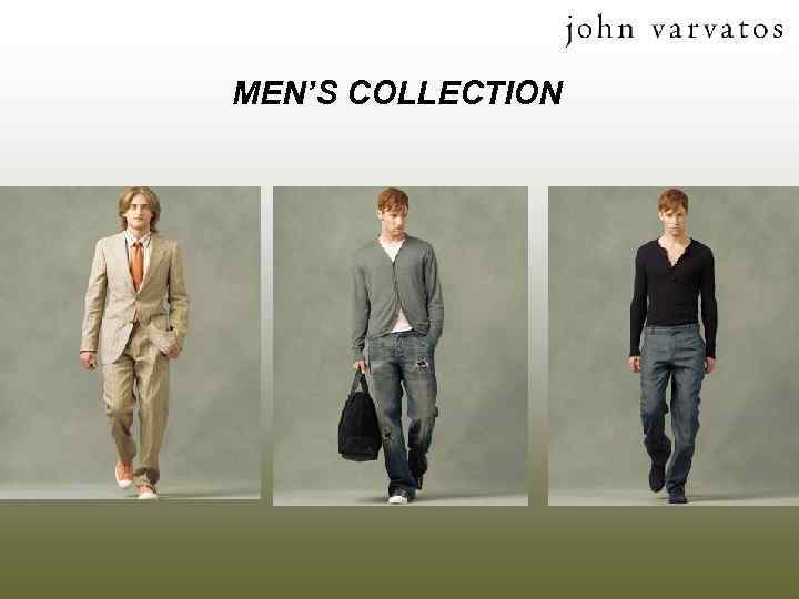 MEN’S COLLECTION 