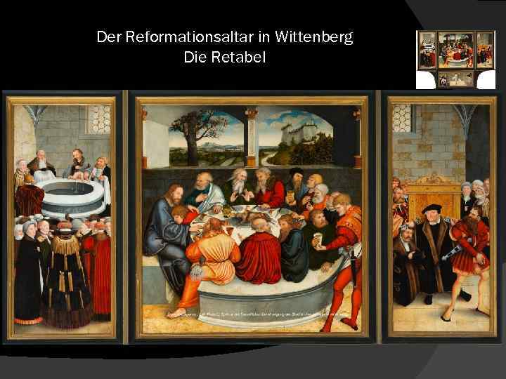 Der Reformationsaltar in Wittenberg Die Retabel 