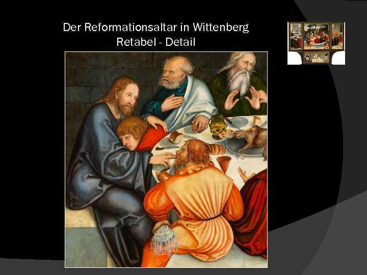 Der Reformationsaltar in Wittenberg Retabel - Detail 