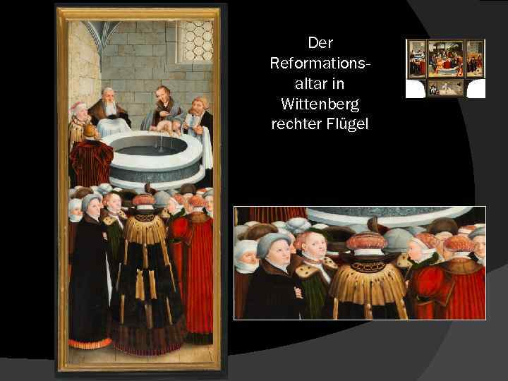Der Reformationsaltar in Wittenberg rechter Flügel 