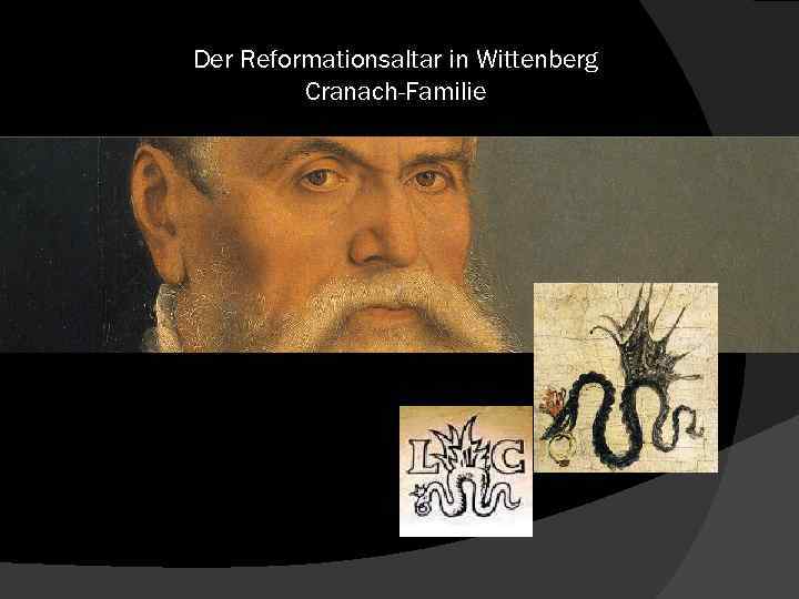 Der Reformationsaltar in Wittenberg Cranach-Familie 