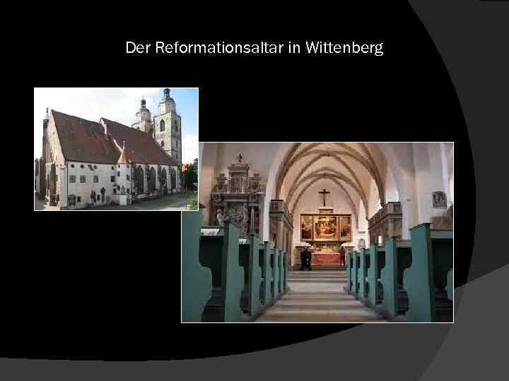Der Reformationsaltar in Wittenberg 