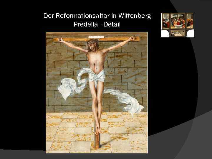 Der Reformationsaltar in Wittenberg Predella - Detail 