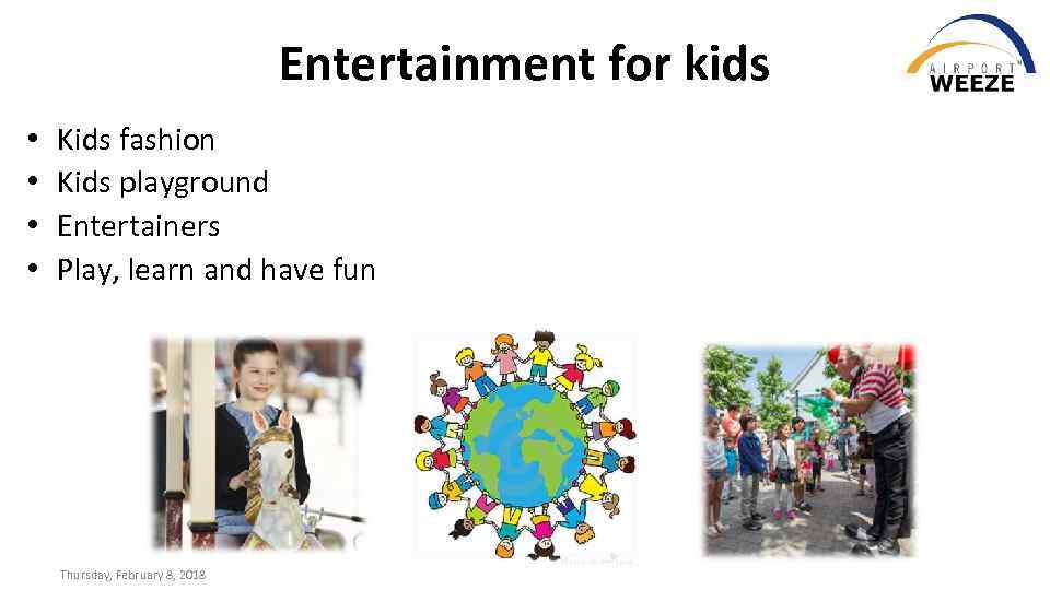 Entertainment for kids • • Kids fashion Kids playground Entertainers Play, learn and have