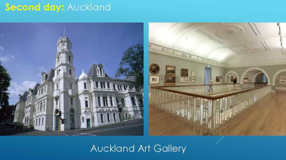 Second day: Auckland Art Gallery 