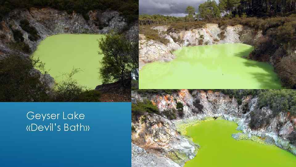 Geyser Lake «Devil’s Bath» 