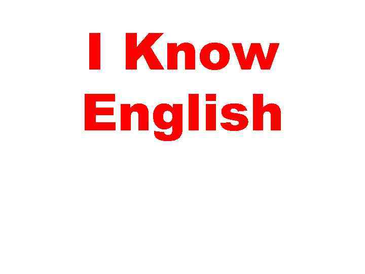 I Know English 