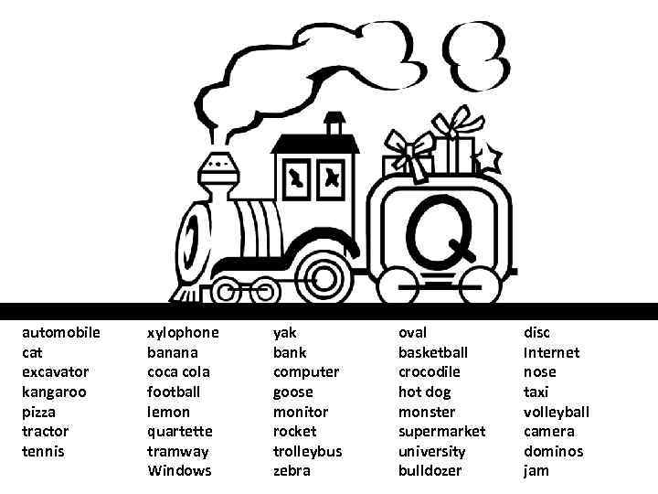 automobile cat excavator kangaroo pizza tractor tennis xylophone banana coca cola football lemon quartette