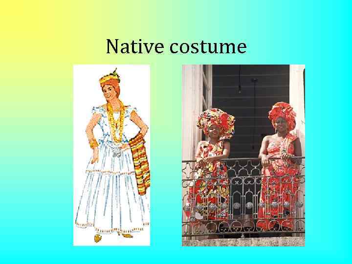 Native costume 