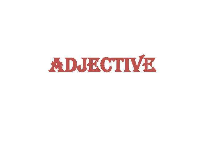 Adjective 