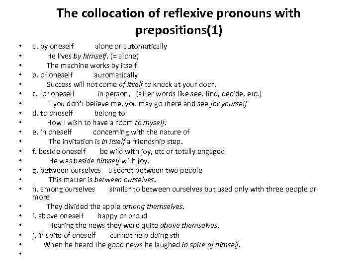 The collocation of reflexive pronouns with prepositions(1) • • • • • • a.