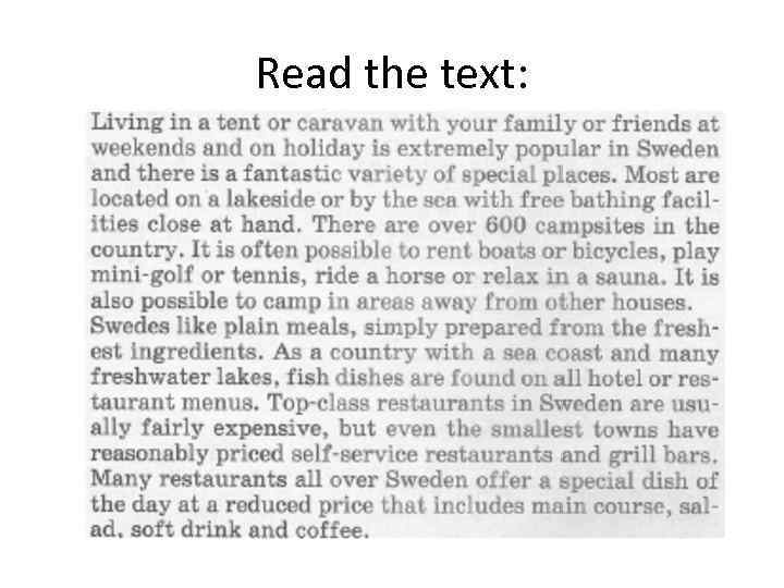 Read the text: 