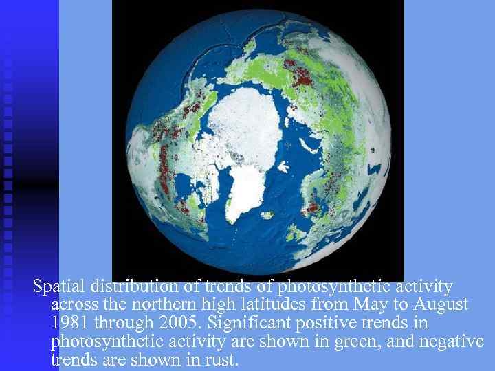 Spatial distribution of trends of photosynthetic activity across the northern high latitudes from May