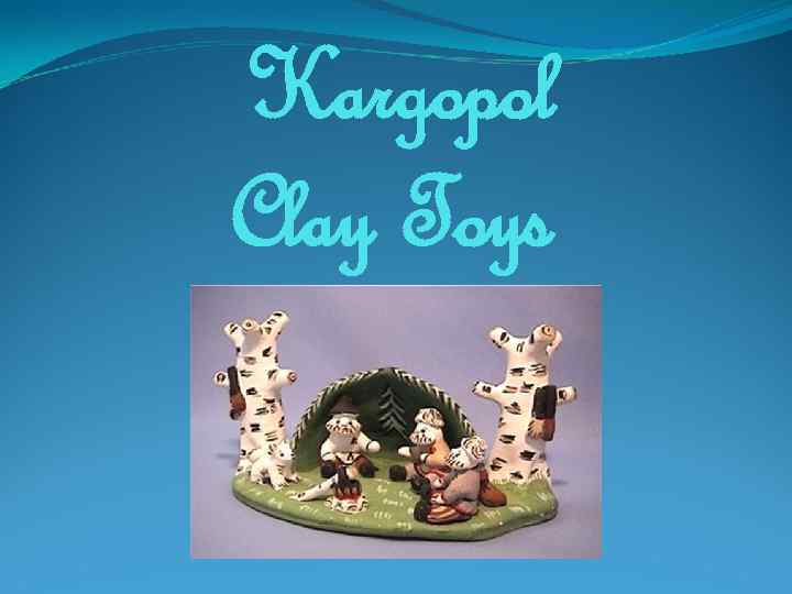  Kargopol Clay Toys 