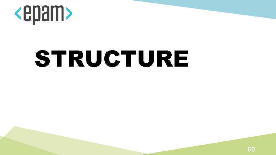 STRUCTURE 60 