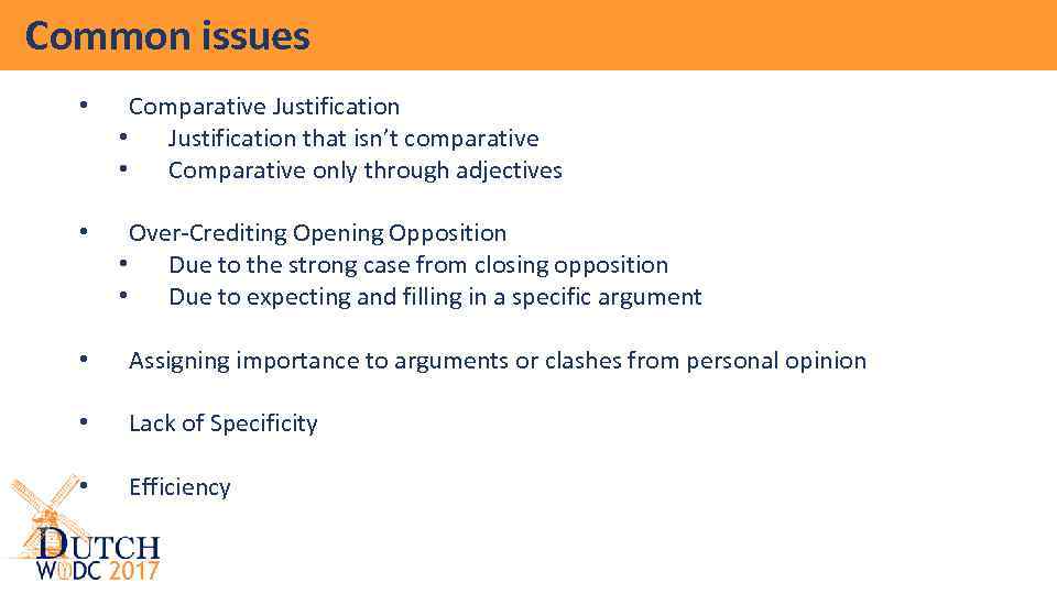Common issues • Comparative Justification • Justification that isn’t comparative • Comparative only through