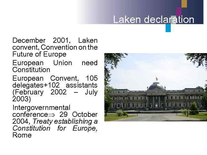 Laken declaration December 2001, Laken convent, Convention on the Future of European Union need