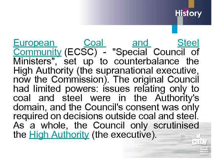 History European Coal and Steel Community (ECSC) - 