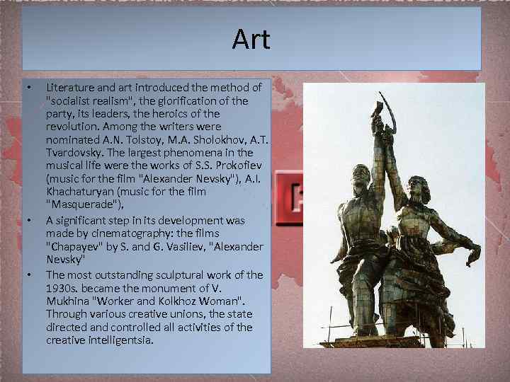 Art • • • Literature and art introduced the method of 