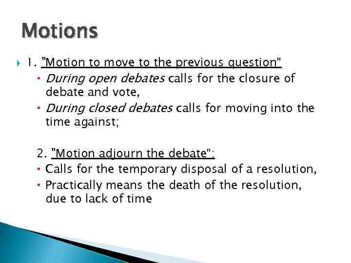 Motions 1. 