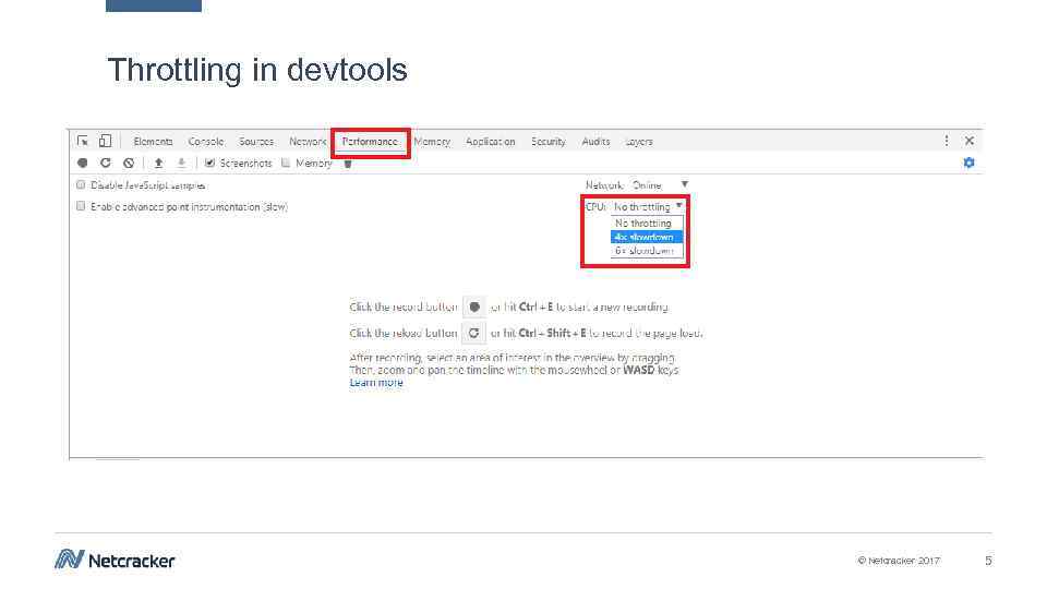 Throttling in devtools © Netcracker 2017 5 