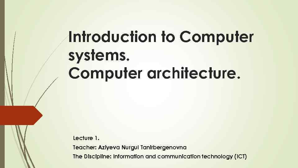 Introduction To Computer Systems Computer Architecture Lecture 1