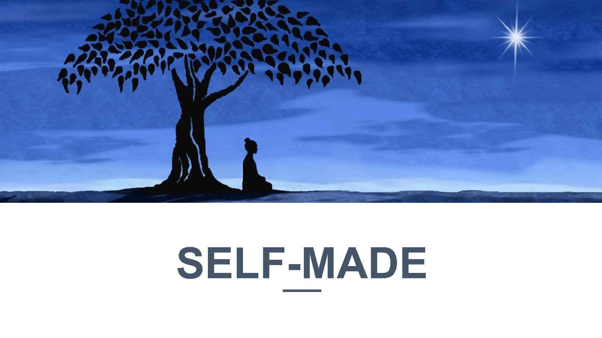 16 SELF-MADE 