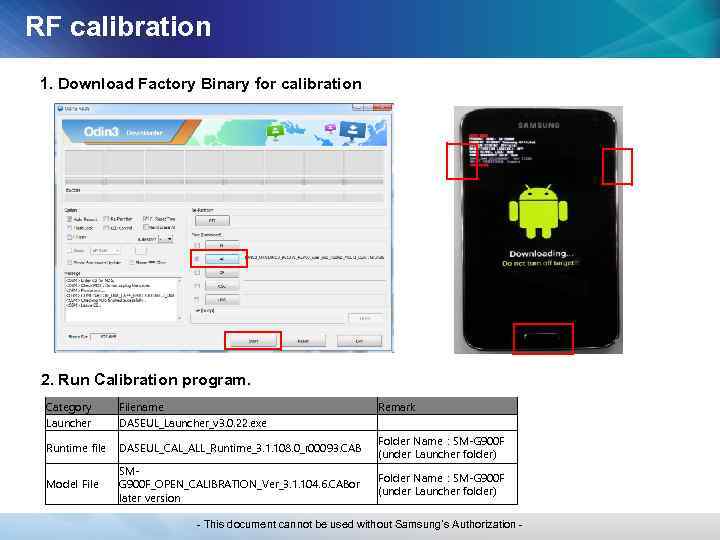 RF calibration 1. Download Factory Binary for calibration 2. Run Calibration program. Category Launcher
