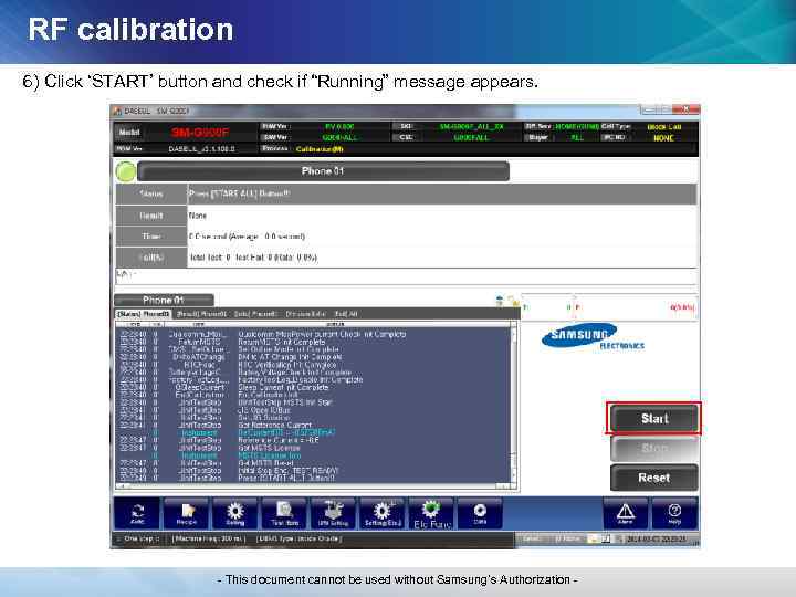 RF calibration 6) Click ‘START’ button and check if “Running” message appears. - This