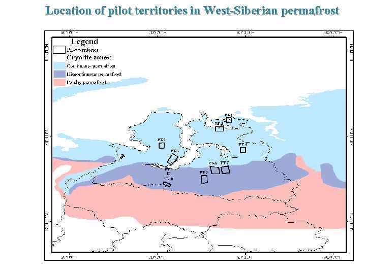 Location of pilot territories in West-Siberian permafrost 