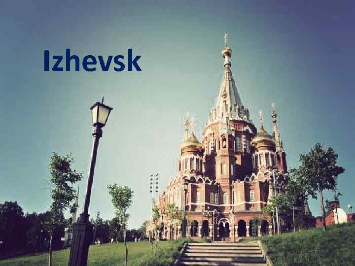 Izhevsk IZHEVSK 