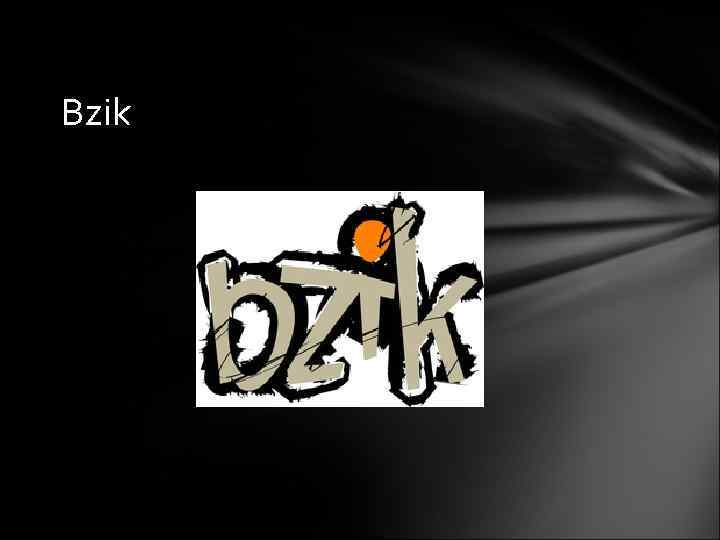 Bzik 